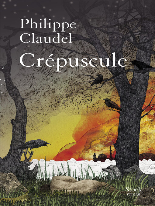 Title details for Crépuscule by Philippe Claudel - Available